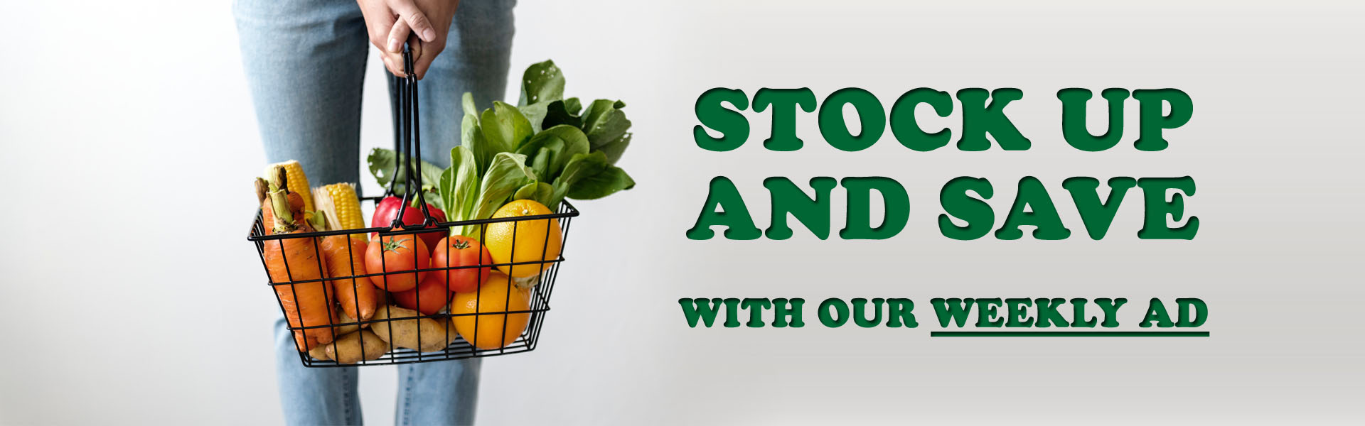 Stock up and save with our weekly ad!
