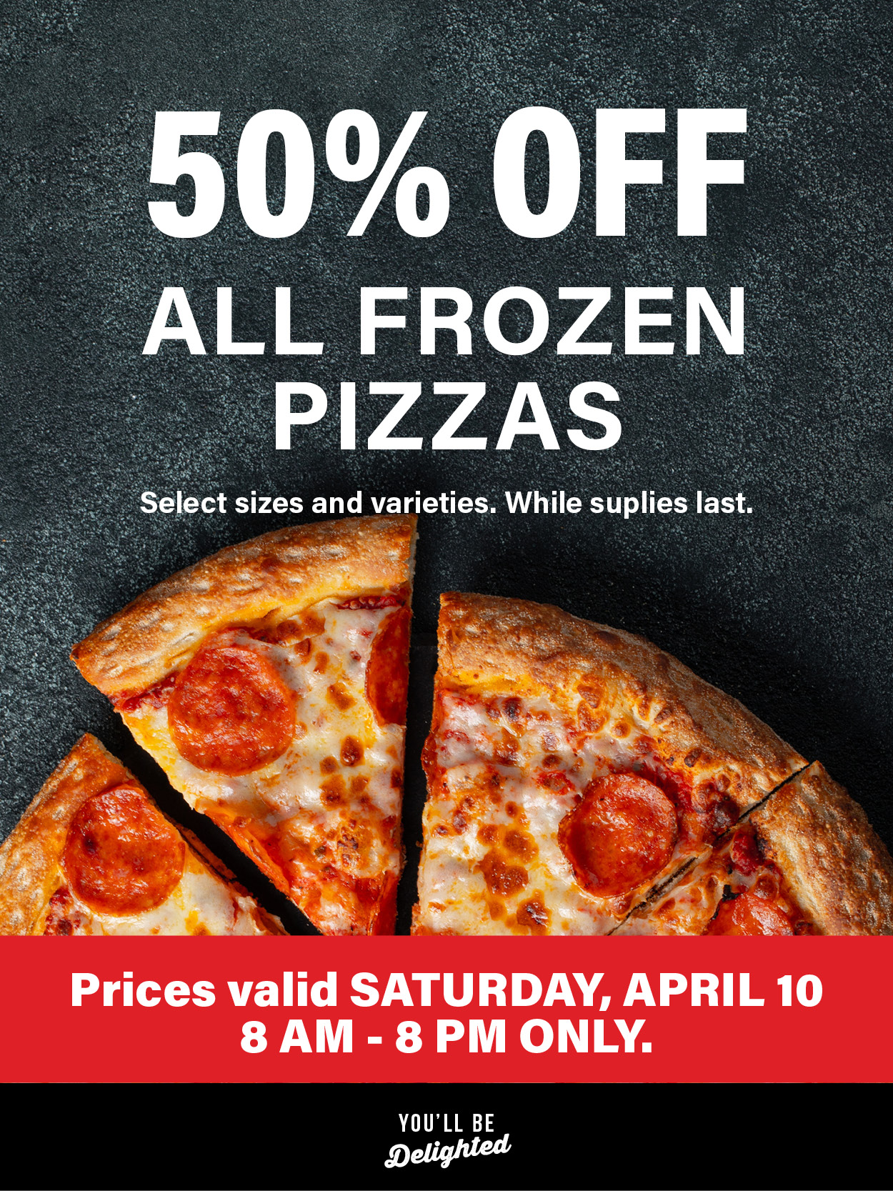 50% Off Frozen Pizzas