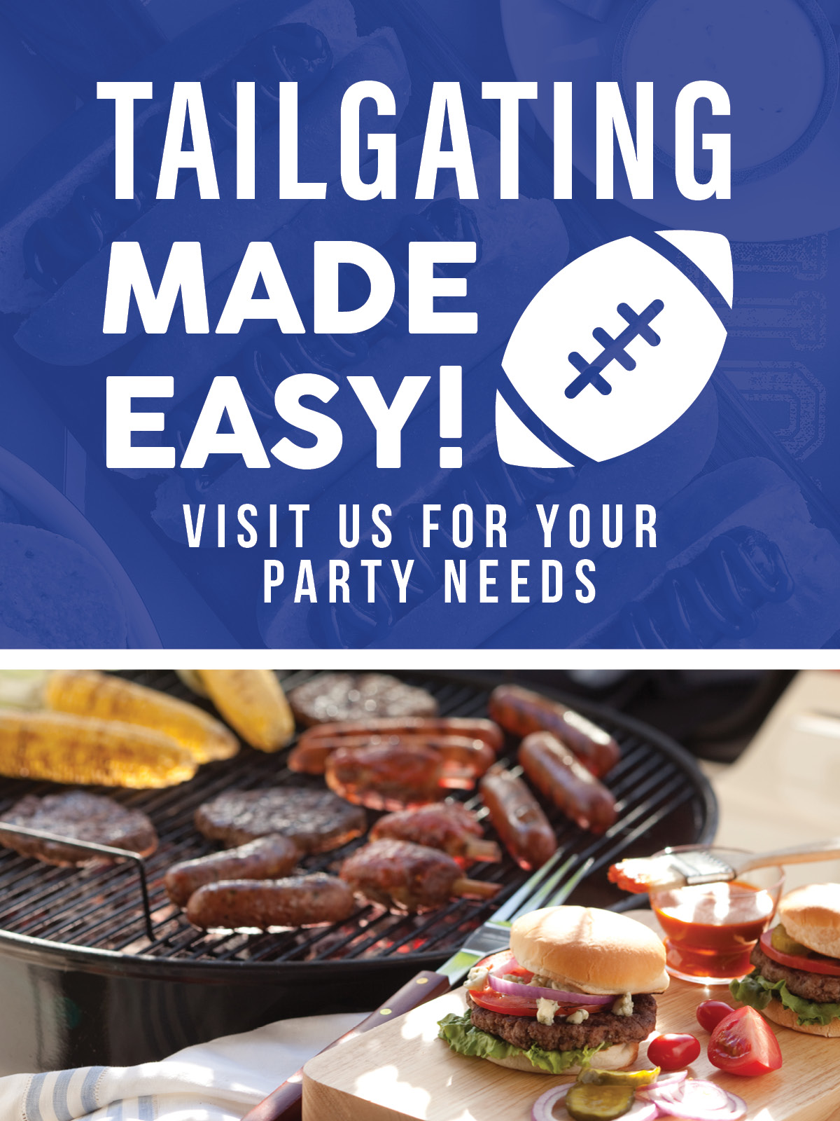 Visit us for your all of your favorite game items Grilling Hamburgers and Hot Dogs.